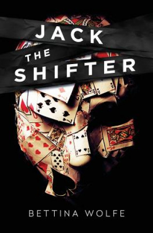 Knjiga Jack The Shifter Bettina Wolfe