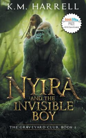 Livre Nyira and the Invisible Boy K M Harrell