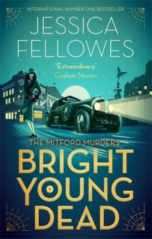 Kniha Bright Young Dead Jessica Fellowes
