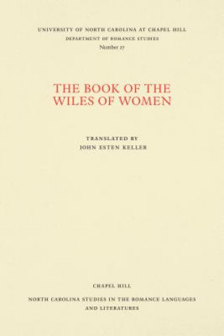 Kniha Book of the Wiles of Women John Esten Keller