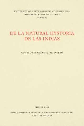 Книга de la Natural Hystoria de Las Indias Gonzalo Fernandez De Oviedo