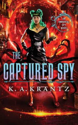 Knjiga The Captured Spy K A Krantz
