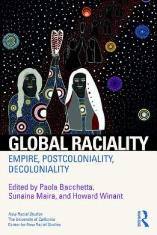 Kniha Global Raciality Paola Bacchetta