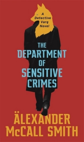 Könyv Department of Sensitive Crimes Alexander McCall Smith