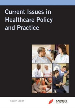 Könyv Laureate Custom: Current Issues in Hc Policy & Practice John Pratt