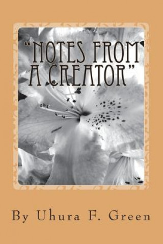 Kniha "Notes From A Creator" Uhura F Green