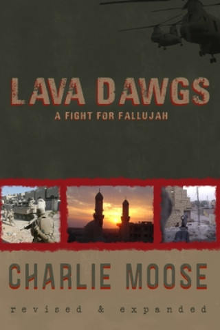 Libro Lava Dawgs: A Fight for Fallujah Charlie Moose