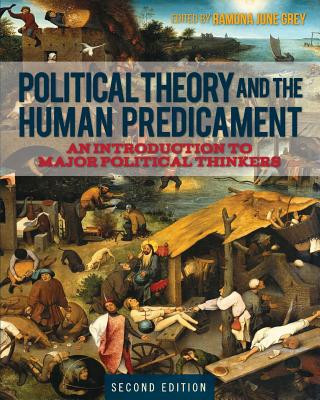 Kniha Political Theory and the Human Predicament Ramona Grey