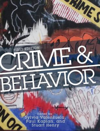 Kniha Crime and Behavior Sylvia Valenzuela