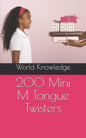 Kniha 200 Mini M Tongue Twisters World Knowledge