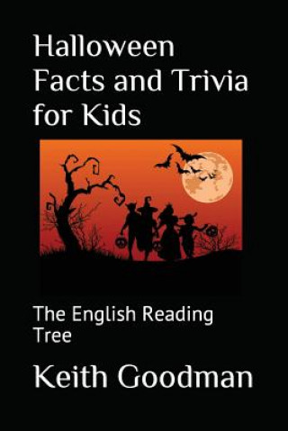 Kniha Halloween Facts and Trivia for Kids Keith Goodman