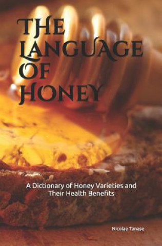 Kniha Language of Honey Nicolae Tanase