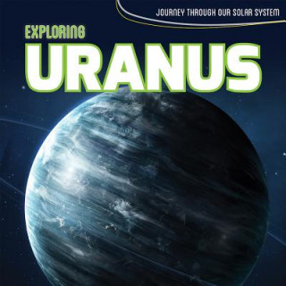 Knjiga Exploring Uranus Cody Keiser