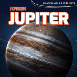 Knjiga Exploring Jupiter Richard Alexander