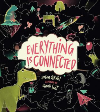 Kniha Everything Is Connected Jason Gruhl