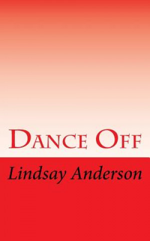 Knjiga Dance Off Lindsay Anderson