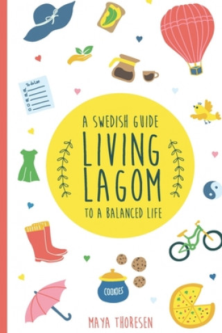 Knjiga Living Lagom Maya Thoresen