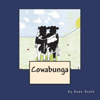 Knjiga Cowabunga Dean W Scott