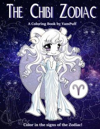 Książka The Chibi Zodiac: A Kawaii Coloring Book by YamPuff featuring the Astrological Star Signs as Chibis Yasmeen Eldahan