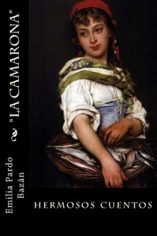 Book "La Camarona" Emilia Pardo Bazan