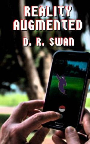 Book Reality Augmented D R Swan