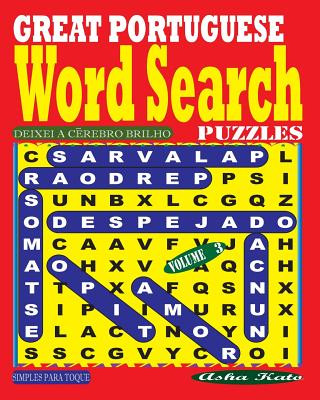 Kniha GREAT PORTUGUESE Word Search Puzzles. Vol. 3 Asha Kato