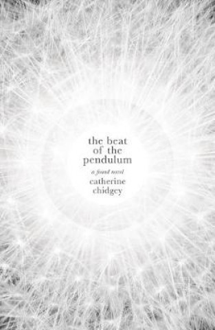 Kniha Beat of the Pendulum Catherine Chidgey