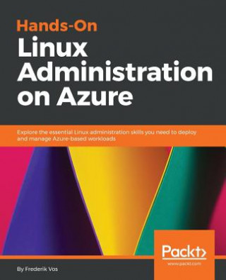 Kniha Hands-On Linux Administration on Azure Frederik Vos