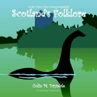 Carte Draw Your Own Encyclopaedia Scotland's Folklore Colin M Drysdale