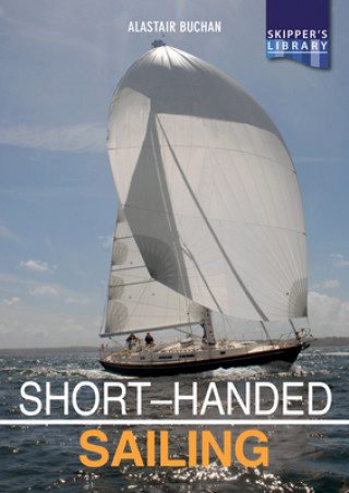 Книга Short-handed Sailing - Second edition Alastair Buchan
