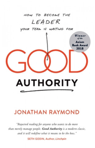 Könyv Good Authority Jonathan Raymond