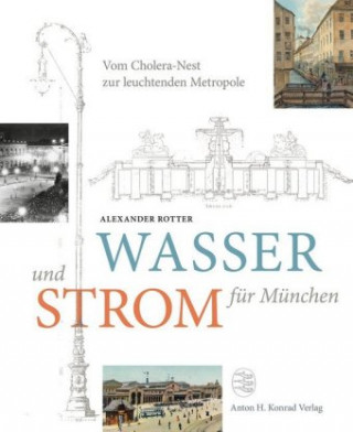 Carte Wasser und Strom für München Alexander Rotter