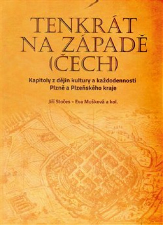 Kniha Tenkrát na západě (Čech) Jiří Stočes