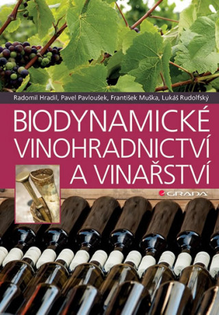 Carte Biodynamické vinohradnictví a vinařství Pavel Pavloušek
