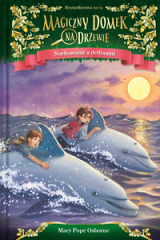 Kniha Nurkowanie z delfinami Mary Pope Osborne