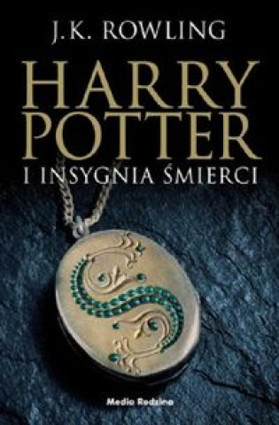 Knjiga Harry Potter i Insygnia Śmierci Rowling Joanne K.