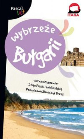Könyv Wybrzeże Bułgarii Pascal Lajt Siewak-Sojka Zofia