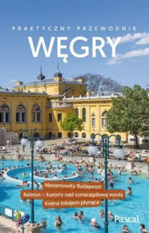 Livre Węgry Praktyczny przewodnik Kociuba Katarzyna