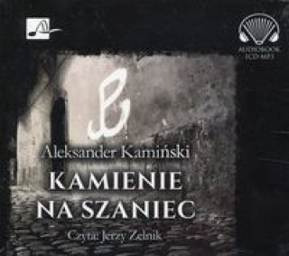Аудио Kamienie na szaniec Kamiński Aleksander