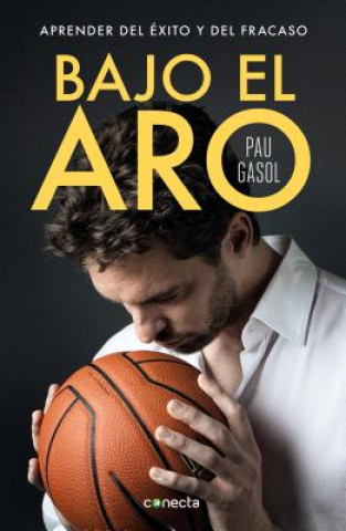 Kniha Bajo el aro / Under the Hoop PAUL GASOL