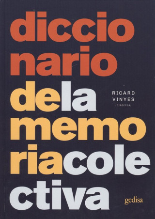 Книга DICCIONARIO DE LA MEMORIA COLECTIVA RICARD VINYER