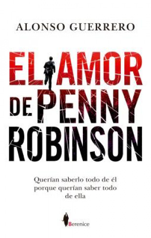 Kniha EL AMOR DE PENNY ROBINSON ALONSO GUERRERO