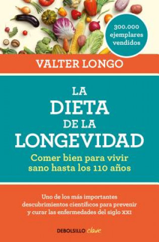 Knjiga La dieta de la longevidad VALTER LONGO