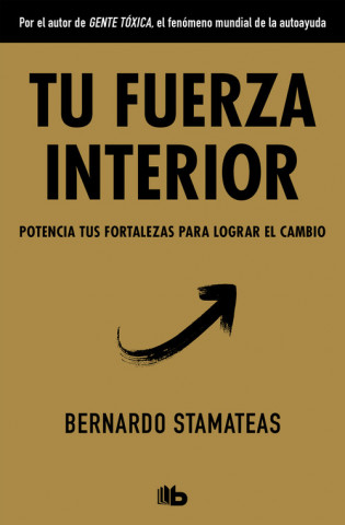 Kniha TU FUERZA INTERIOR BERNARDO STAMATEAS