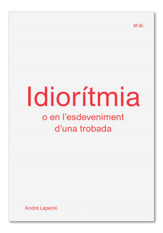 Buch IDIORITMIA ANDRE LEPECKI