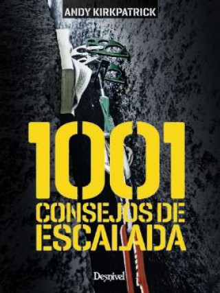 Kniha 1001 CONSEJOS DE ESCALADA ANDY KIRKPATRICK