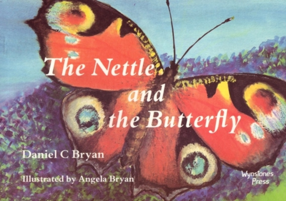 Kniha The Nettle and the Butterfly Daniel C. Bryan