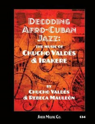 Prasa Decoding Afro-Cuban Jazz Chucho Valdes