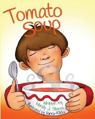 Knjiga Tomato Soup Wendy J Shores