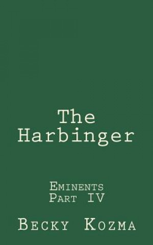 Book The Harbinger: Eminents Part IV Becky Kozma